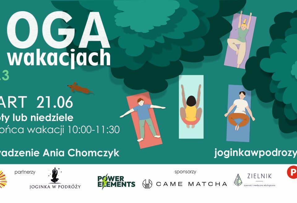 joga na wakacjach, joga Białystok, Ania Chomczyk, Joginka w podrózy, joga w parku Białystok, joga miejska Białystok, Joga w Ogrodach Pałacu Branickich